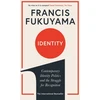 KNYGA Francis Fukuyama Identity