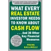 KNYGA Frank Gallinelli What Every Real Estate Investor Needs to Know About Cash Flow... And 36 Other Key Financial Measures, Updated Edition