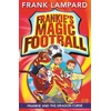 KNYGA Frank Lampard Frankie's Magic Football: Frankie and the Dragon Curse