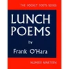 KNYGA Frank Ohara Lunch Poems