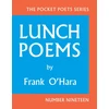 KNYGA Frank Ohara Lunch Poems