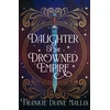 KNYGA Frankie Mallis Daughter of the Drowned Empire
