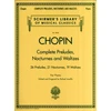 KNYGA Frederic Chopin Complete Preludes, Nocturnes &amp; Waltzes
