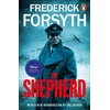 KNYGA Frederick Forsyth Shepherd, The thrilling number one bestseller from the master of storytelling