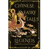 KNYGA Frederick H Martens Chinese Fairy Tales and Legends, A Gift Edition of 73 Enchanting Chinese Folk Stories and Fairy Tales