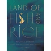 KNYGA Fuchsia Dunlop Land of Fish and Rice