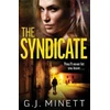 KNYGA G J Minett Syndicate, A gripping thriller about revenge and redemption