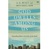 KNYGA G K Beale God Dwells Among Us