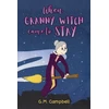 KNYGA G M Campbell When Granny Witch Came To Stay