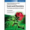 KNYGA G Ohloff Scent and Chemistry, The Molecular World of Odors