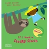 KNYGA Gabby Dawnay If I had a sleepy sloth