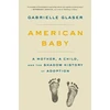 KNYGA Gabrielle Glaser American Baby