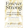 KNYGA Gabrielle Lyon Forever Strong, A new, science-based strategy for aging well