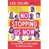 KNYGA Gail Collins No Stopping Us Now