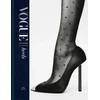 KNYGA Gail Rolfe Vogue Essentials: Heels, A gorgeous celebration of the ultimate fashion power symbol