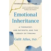 KNYGA Galit Atlas Emotional Inheritance, A Therapist, Her Patients, and the Legacy of Trauma
