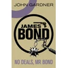 KNYGA Gardner John No Deals, Mr. Bond