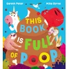 KNYGA Gareth Peter This Book is Full of Poop (PB)