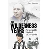 KNYGA Gary Sherrard Wilderness Years, Newcastle United 1978-1984