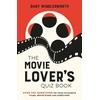 KNYGA Gary Wigglesworth Movie Lover's Quiz Book, A Compendium of Over 900 Questions on Your Favourite Films, Movie Stars and Directors