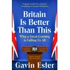 KNYGA Gavin Esler Britain Is Better Than This