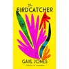 KNYGA Gayl Jones Birdcatcher, FINALIST FOR THE 2022 NATIONAL BOOK AWARD