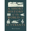 KNYGA Gazur Ben Short History of the World in 50 Tyrants