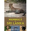KNYGA Silva Naturalist's Guide to the Mammals of Sri Lanka