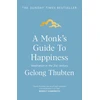 KNYGA Gelong Thubten Monk's Guide to Happiness