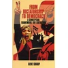 KNYGA Gene Sharp Sharp Gene From Dictatorship to Democracy: A Conceptual Framework for Liberation
