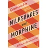 KNYGA Genevieve Fox Milkshakes and Morphine