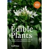 KNYGA Geoff Dann Dann Geoff Edible Plants: A Forager's Guide the Plants and Seaweeds of Britain, Ireland and Temperate Europe