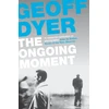 KNYGA Geoff Dyer Ongoing Moment