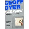 KNYGA Geoff Dyer See/Saw