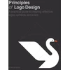 KNYGA George Bokhua Principles of Logo Design, A Practical Guide to Creating Effective Signs, Symbols, and Icons