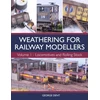 KNYGA George Dent Weathering for Railway Modellers Volume 1