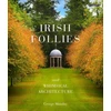 KNYGA George Munday Irish Follies and Whimsical Architecture