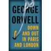 KNYGA George Orwell Down and Out in Paris and London