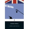 KNYGA George Orwell Orwell and Politics