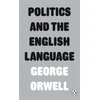 KNYGA George Orwell Politics and the English Language