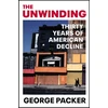 KNYGA George Packer Unwinding