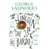 KNYGA George Saunders Saunders George Lincoln in the Bardo: WINNER OF THE MAN BOOKER PRIZE 2017