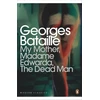 KNYGA Georges Bataille My Mother, Madame Edwarda, The Dead Man