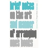 KNYGA Georges Perec Brief Notes on the Art and Manner of Arranging One's Books