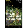 KNYGA Georgi Gospodinov Gospodinov Georgi Death and the Gardener: From the International Booker Prize-winning author of Time Shelter