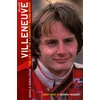 KNYGA Gerald Donaldson Gilles Villeneuve: The Life of the Legendary Racing Driver