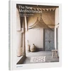 KNYGA Gestalten New Mediterranean, Homes and Interiors under the Southern Sun