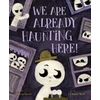 KNYGA Gideon Sterer We Are Already Haunting Here!