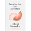 KNYGA Gilbert Simondon Imagination and Invention