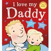 KNYGA Giles Andreae I Love My Daddy